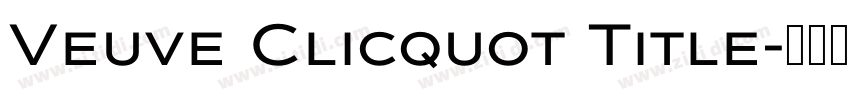 Veuve Clicquot Title字体转换
